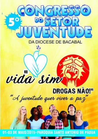 5º CONGRESSO DO SETOR JUVENTUDE DA DIOCESE DE BACABAL